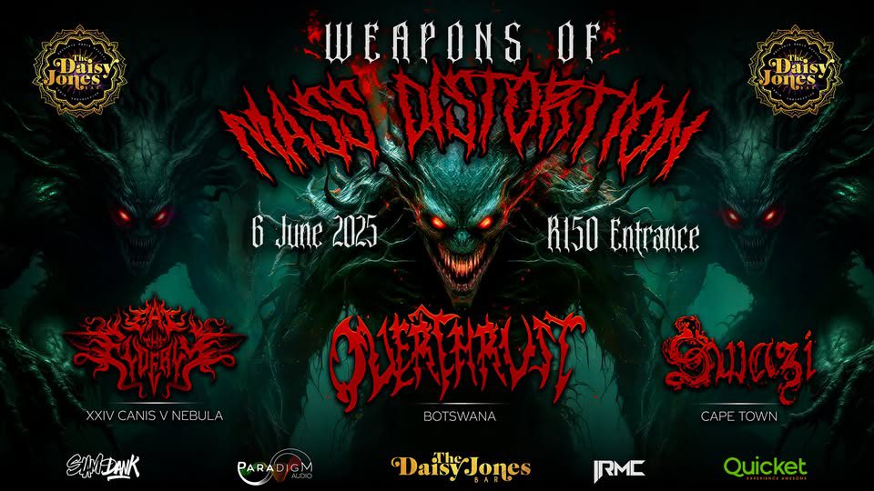 WEAPONS OF MASS DISTORTION @ Daisy Jones Bar, Stellenbosch