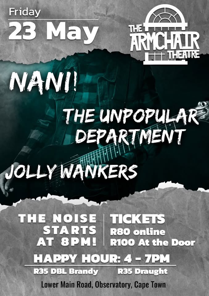Nani! Jolly Wankers! The Unpopular Department! At The Armchair Theatre, Cape Town