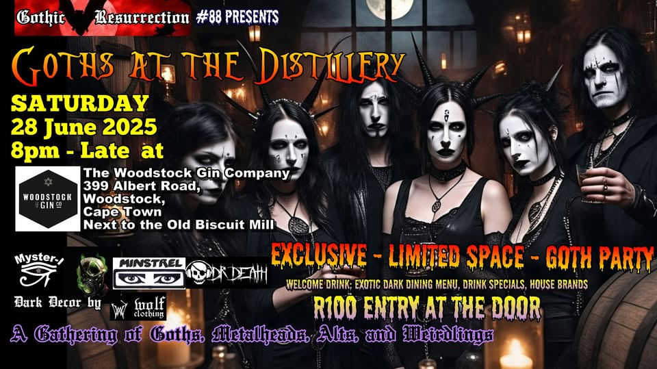 Goths at the Distillery @ Woodstock Gin Company, CPT