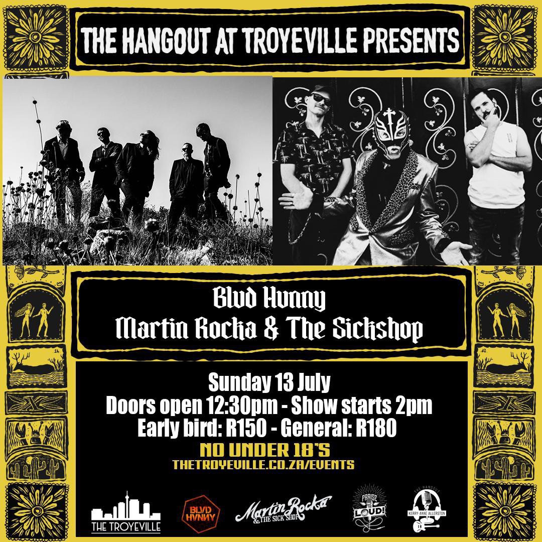 BLVD HUNNY + MARTIN ROCKA & THE SICKSHOP @ The Troyeville, JHB