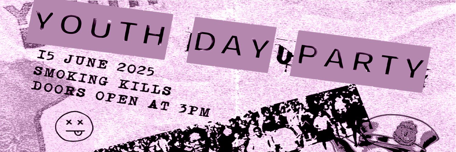 Youth Day Party @ Smoking Kills Bar, JHB