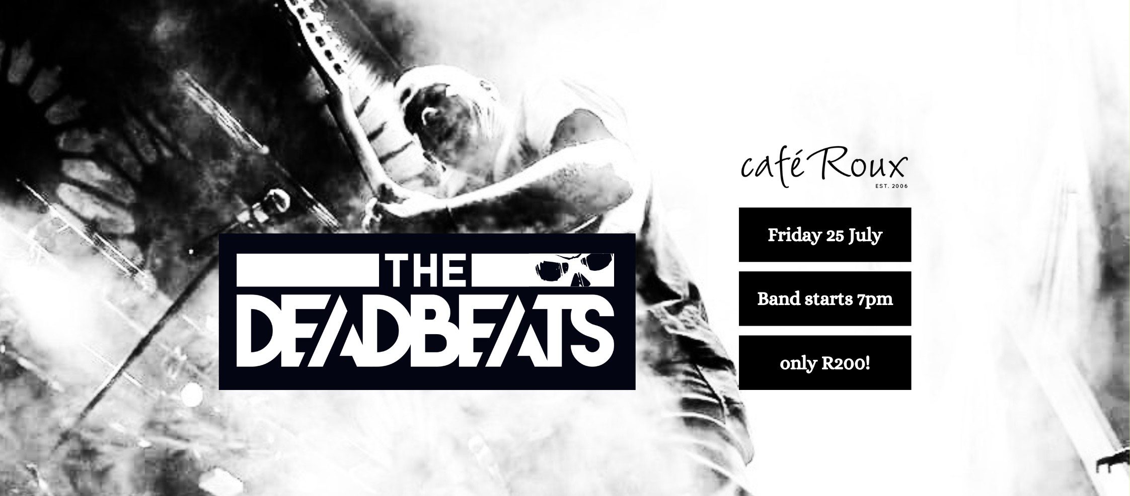 The DeadBeats @ Cafe Roux, CPT
