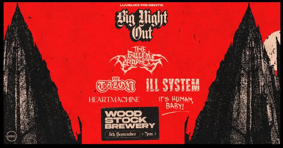 Luvbuzz Presents: Big Night Out @ Woodstock Brewery, CPT