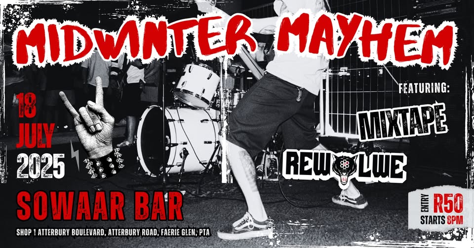 MIDWINTER MAYHEM @ Sowaar Bar, PTA