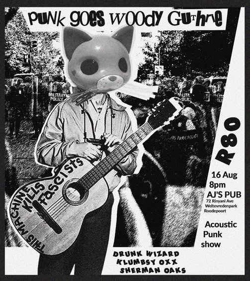 Punk Goes Woody Guthrie - AJ's Pub, Weltervreden Park