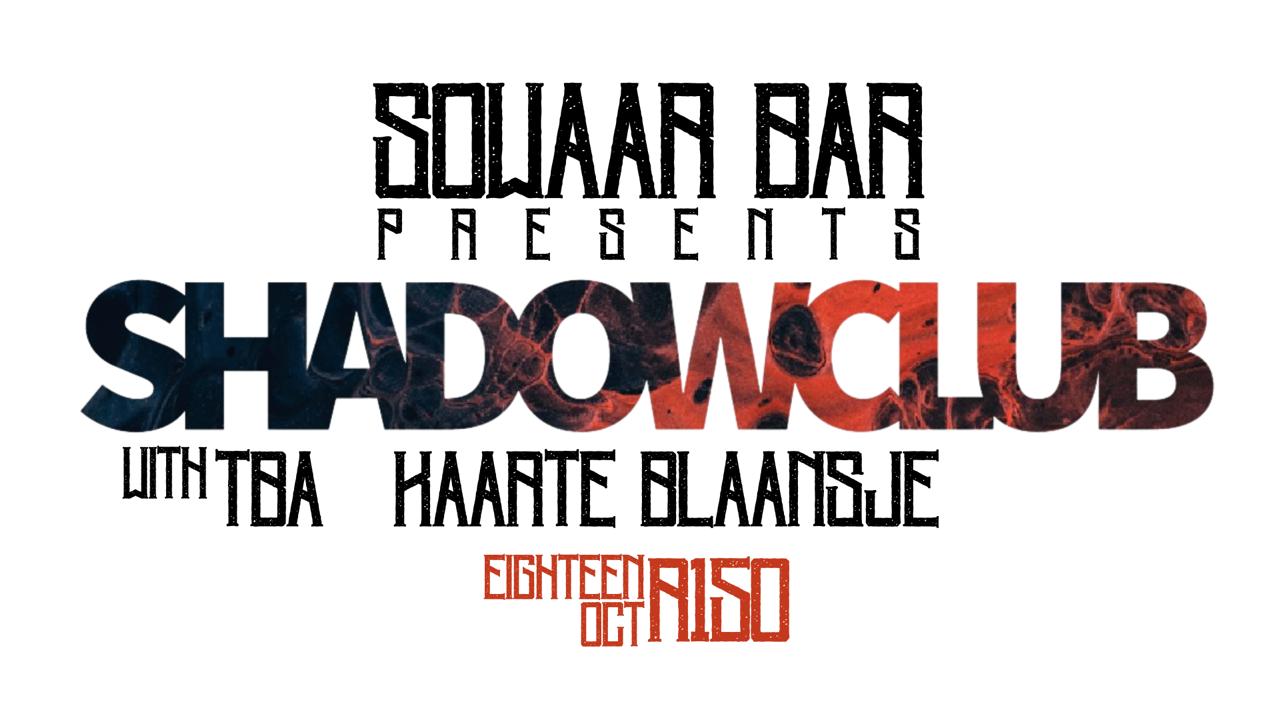 Shadowclub Live at Sowaar Bar, Pretoria