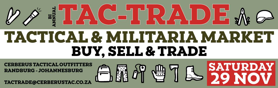 TAC-TRADE Tactical & Militaria Market - Cerberus Tactical Parking Area, Strydompark, Randburg