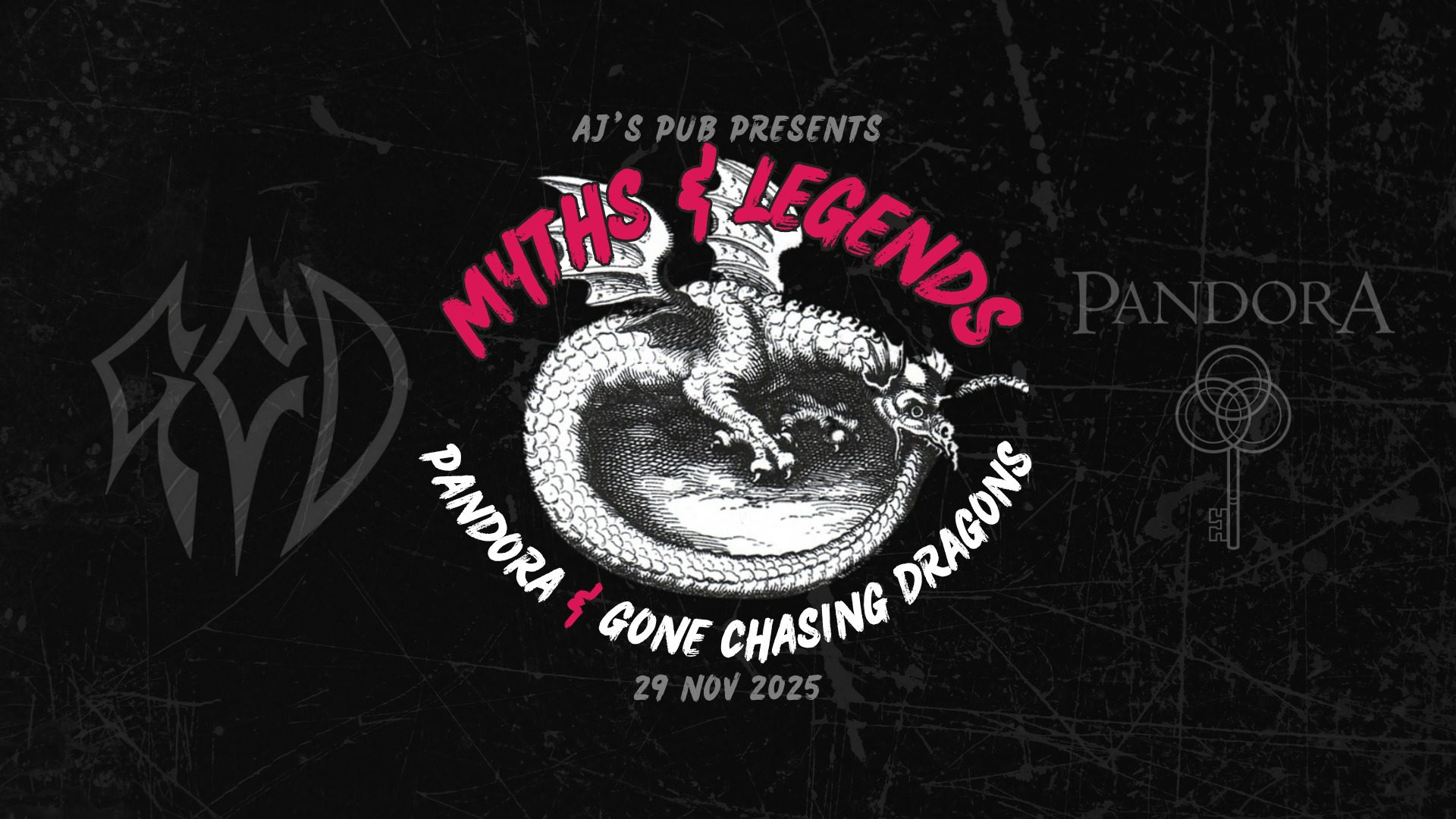 Myths & Legends: Pandora and Gone Chasing Dragons at AJ's Pub, Roodepoort