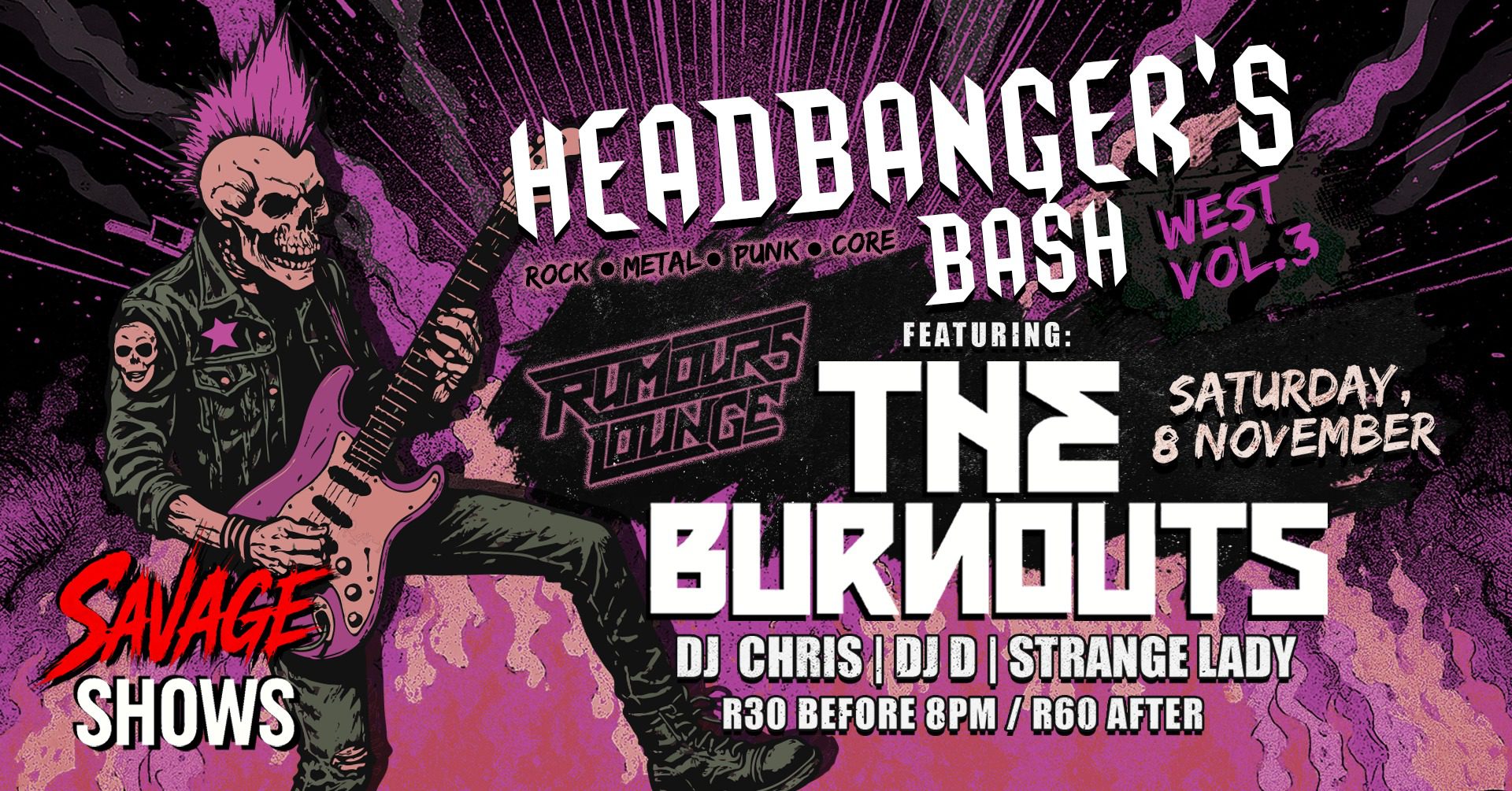 HEADBANGER’S BASH – WEST VOL. 3 | THE BURNOUTS - Rumoutrds Lounge, Strydom Park