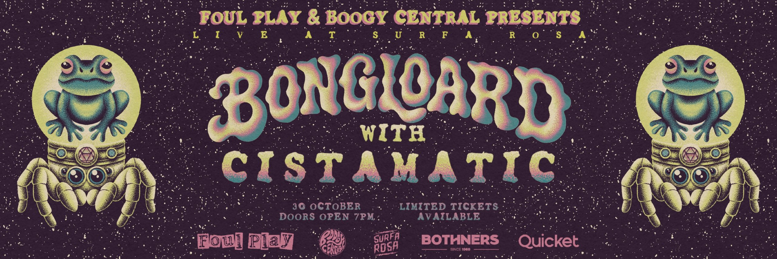 Foul Play & Boogy Central presents Bongloard w/ Cistamatic LIVE @ Surfa Rosa, Cape Town
