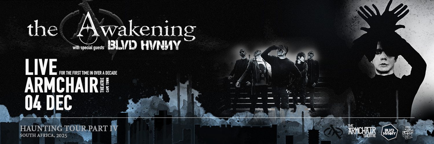 THE AWAKENING - HAUNTING TOUR SOUTH AFRICA @ The Armchair Theatre, CT