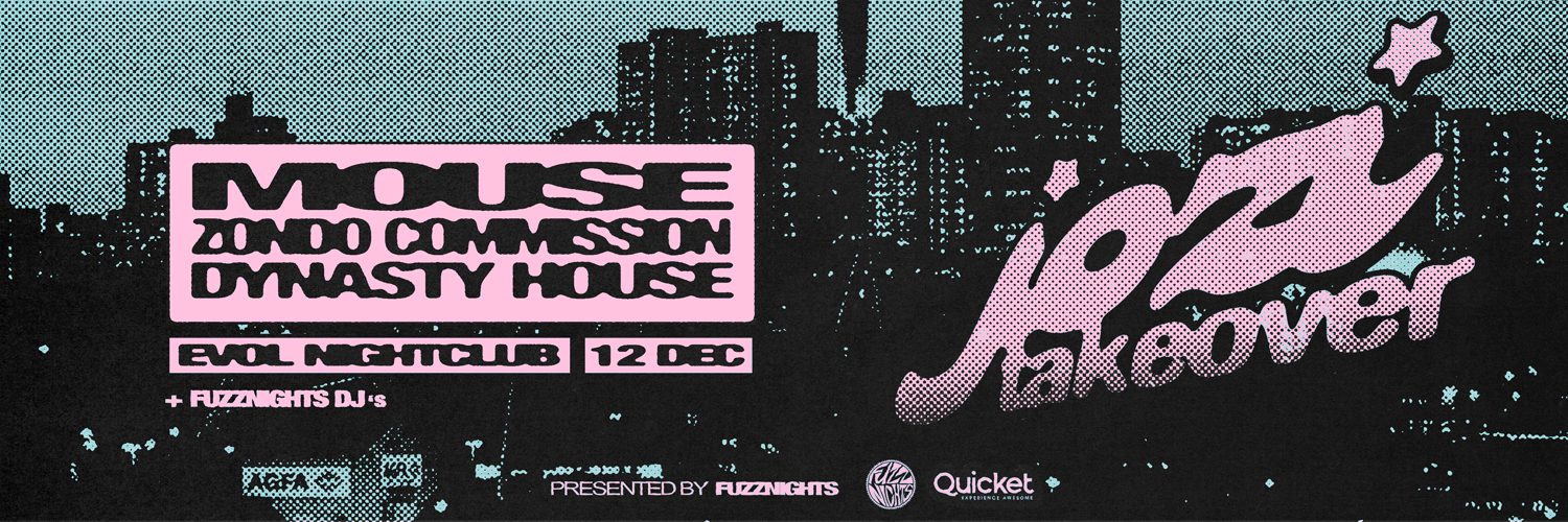 FUZZNIGHTS Presents: MOUSE (JHB) / Zondo Commission (JHB) / Dynasty House (JHB) | Live @ EVOL, CT