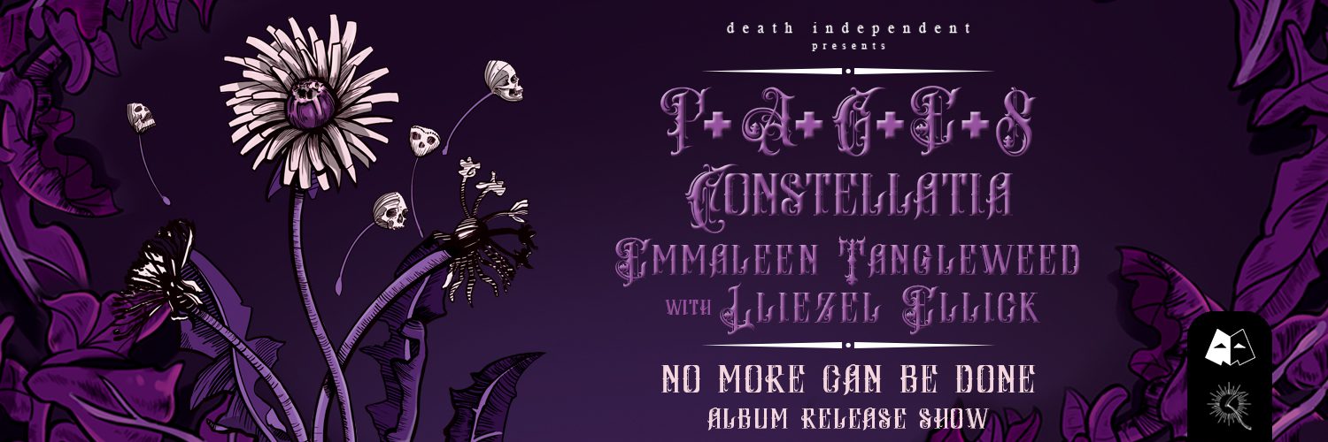 P+A+G+E+S' No More Can Be Done Album Release Show with Constellatia & Emmaleen Tangleweed with Lliezel Ellick at The Masque Theatre, Cape Town